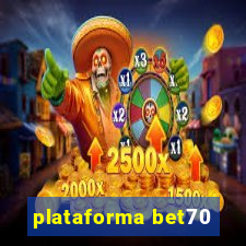 plataforma bet70